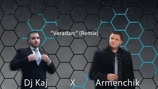 Dj Kaj & Armenchik - 