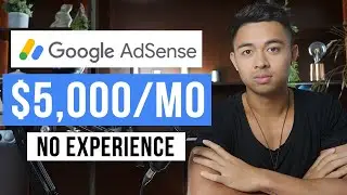 How To Make Money Online With Google Adsense In 2024 (For Beginners)