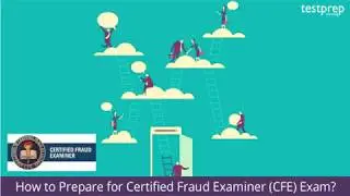 How to Prepare for Certified Fraud Examiner (CFE) Exam?