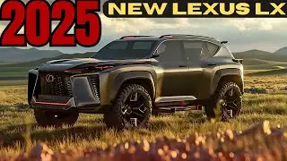 Luxury SUV 2025 Lexus LX Official Unveiled - This Changes Everything!