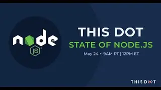 This Dot State of Node.js