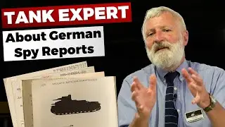 Tank Expert reacts to German Spy Reports