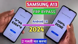 SAMSUNG A13 FRP BYPASS ANDROID 14 Without Pc 2024 || ADB Enable Fail - TalkBack Not Working