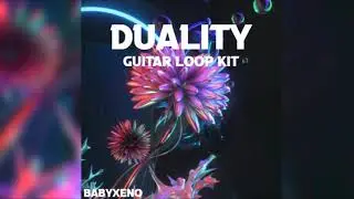 Xeno - "Duality" Guitar Loop Kit (Rylo Rodriguez, NoCap, Toosii, Rod Wave)