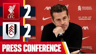 Marco Silva Post-Match Press Conference | Liverpool 2-2 Fulham