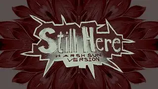 DM DOKURO - STILL HERE (harsh sun version)