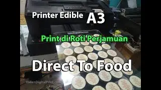 Print Roti Perjamuan di Printer Edible Direct To Food