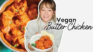 How To Make VEGAN Butter Chicken