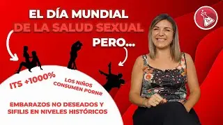 Día de la Salud S*xual | NADA que celebrar en ESPAÑA 😮‍💨 + NOTICIA que te interesa 😏