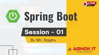 SpringBoot & Microservices | Session - 01 | Ashok IT