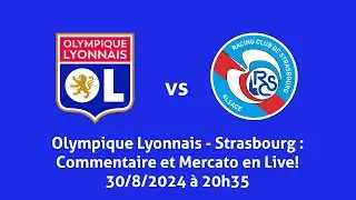 Olympique Lyonnais - Strasbourg (Live Audio)