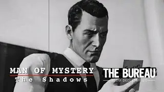 The Bureau XCOM: Declassified | Man of Mystery - The Shadows (GMV)