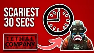 The Scariest 30 Seconds Of His Life [Lethal Company]