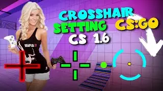 3 способа КАК сделать прицел CS:GO в CS 1.6 ✔ прицел точка ✔ crosshair cs go in cs 1.6