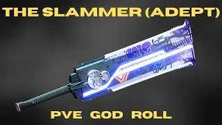 THE SLAMMER (ADEPT) PVE God Roll - Random Roll Guide - Heavy Stasis Sword - Destiny 2