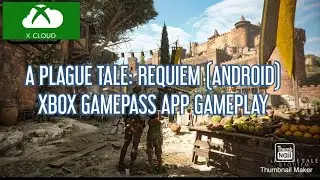 A PLAGUE TALE: REQUIEM GAMEPLAY (ANDROID)