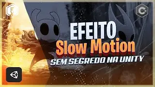 Método super legal de Slow Motion na Unity