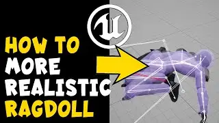 How to Create a More Realistic Ragdoll in Unreal Engine UE5 UE4