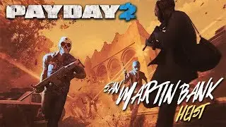 NEW HEIST! - PAYDAY 2 - San Martín Bank Heist - Stealth