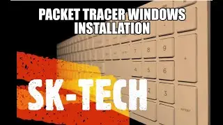 HOW TO DOWNLOAD AND INSTALL CISCO PACKET TRACER (CCNA 7, Packet Tracer 7.3.0)