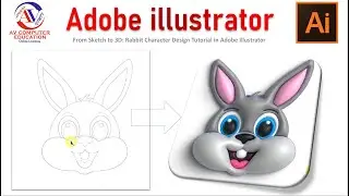 Adobe Illustrator Tutorial: Create 3d Rabbit Character Design From Sketch (beginner Friendly)