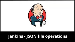 How to perform JSON read write operation in Jenkins pipeline | Pipeline Utility Steps Plugin