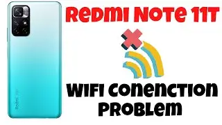 Redmi Note 11T Wifi Conenction Problem || increase Wifi Speed