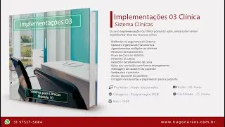 Implementações 03 Clínica - Aula 01   Introdução ao Curso