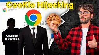 🍪 COOKIE HIJACKING - ¿En qué Consiste el Robo de Cookies de Sesión?