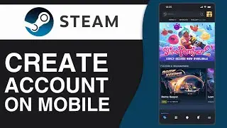 How To Create Steam Account On Mobile (2024)