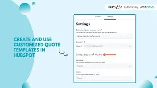 How to create and use customized quote templates in HubSpot