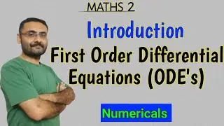 First Order differential Equations | Introduction on ODEs | Problems | Maths