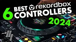 Best Rekordbox Controllers (& All-In-Ones) - 2024 Update