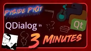 PySide + PyQt | QDialog in 3 Minutes