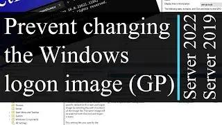 How to prevent users from changing the Windows logon image (GPO) - Windows Server 2022 | Windows 11