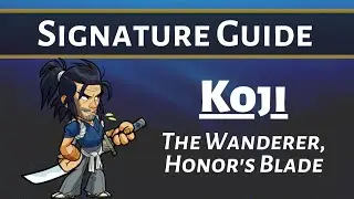 Koji Guide - Combos & Signatures Brawlhalla