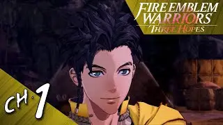 Fire Emblem Warriors ~Three Hopes~ Playthrough - Chapter 1: A Chance Encounter (Japanese Voices)