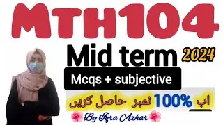 Mth 104 Mid Term Prepration 2024||#mth104 #midterm #2024 ||