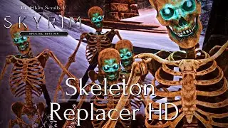 Skyrim SE: Mod Showcase - Skeleton Replacer HD