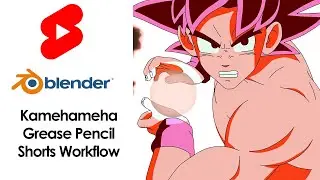 Grease pencil workflow #shorts | KAMEHAMEHA | Blender 2.93