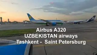 Airbus A320 / flight Tashkent TAS - St.Petersburg LED / 4К