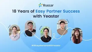 18 Years of Easy Partner Success with Yeastar