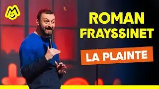 Roman Frayssinet – La plainte