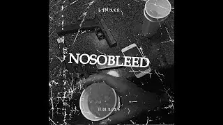 Lym1xxx - Nosobleed (11.01.2023)