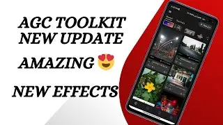AGC Toolkit New Update|Install Now Agc Toolkit|Best Android App For Photo Editing|LightRoom Effects|
