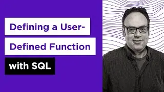 Creating a User-Defined Function with SQL