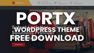 How to Install and Setup PortX WordPress theme | Free Download