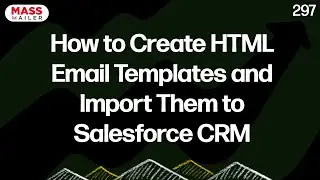 How to Create HTML Email Templates and Import Them to Salesforce CRM