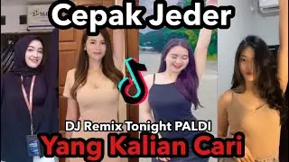 Goyang Cepak Jeder | Move Your Body Remix Tonight Paldi VIRAL TikTok