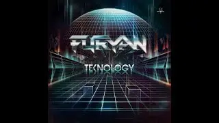 Furyan – Teknology (2013)